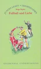 Fussball und Liebe af Hugo Bepler