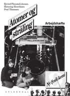 Ny fysik/kemi 9. Atomer og stråling