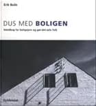 Dus med boligen af Erik Boile