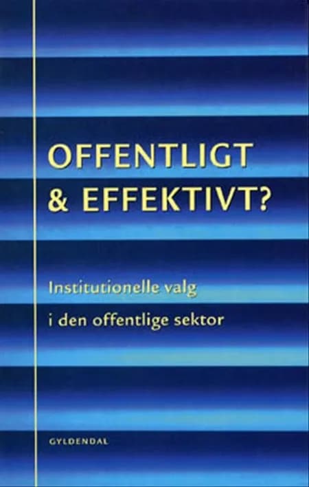 Offentligt og effektivt? af Jens Blom-Hansen