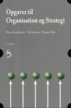 Organisation og strategi af Margart Riis, Bent Engelbrecht og Kai Hansen