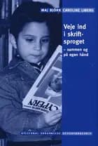 Veje ind i skriftsproget