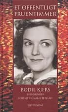 Et offentligt fruentimmer af Bodil Kjer