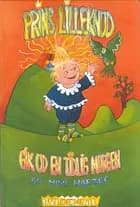 Prins Lilleknud gik ud en tidlig morgen