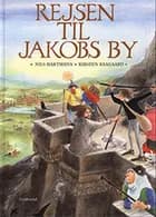 Rejsen til Jakobs by af Nils Hartmann og Nils Hartmann