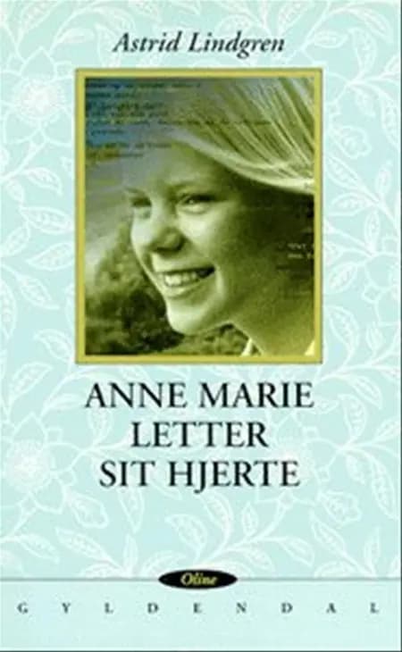 Anne Marie letter sit hjerte af Astrid Lindgren