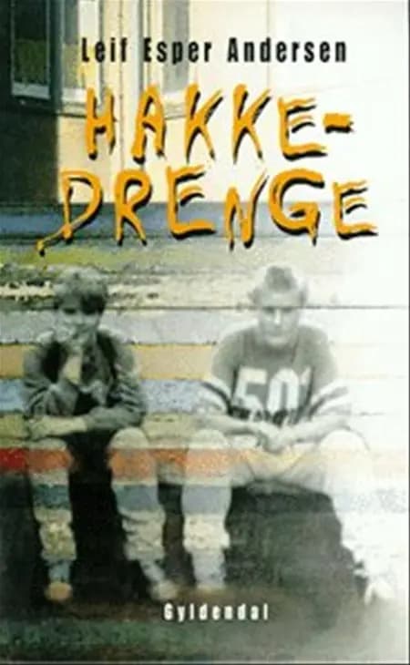 Hakkedrenge af Leif Esper Andersen