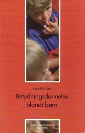 Betydningsdannelse blandt børn af Eva Gulløv
