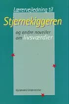 Stjernekiggeren og andre noveller om livsværdier