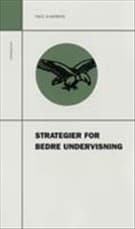 Strategier for bedre undervisning af Paul Ramsden