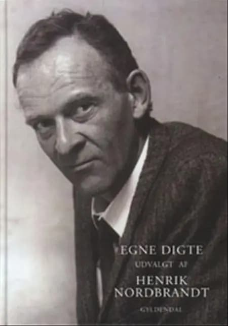 Egne digte af Henrik Nordbrandt