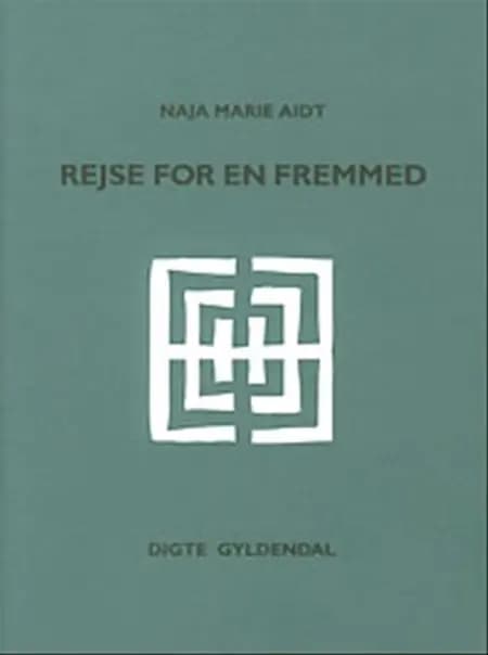 Rejse for en fremmed af Naja Marie Aidt
