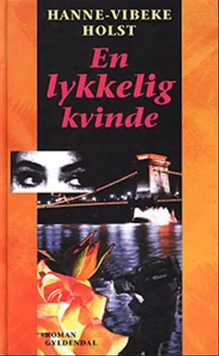 En lykkelig kvinde af Hanne-Vibeke Holst