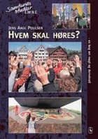 Hvem skal høres? af Jens Aage Poulsen