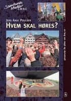 Hvem skal høres?
