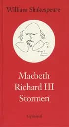 Macbeth, Richard III, Stormen