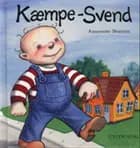 Kæmpe-Svend af Annemette Bramsen