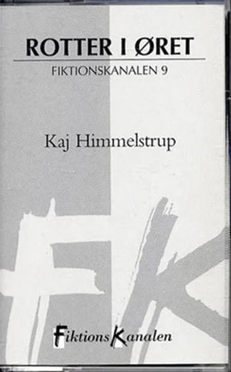 Fiktionskanalen 9. kass. kal af Kaj Himmelstrup