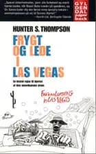 Frygt og lede i Las Vegas af Hunter S. Thompson