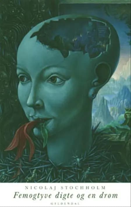 Femogtyve digte og en drøm af Nicolaj Stochholm