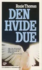 Den hvide due af Rosie Thomas