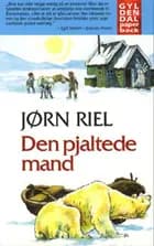 Den pjaltede mand og andre skrøner