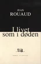 I livet som i døden