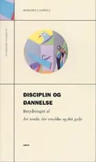 Disciplin og dannelse