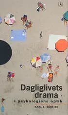 Dagliglivets drama i psykologiens optik