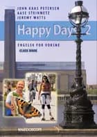Happy Days 2. Elementary Book