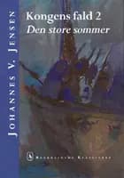 Kongens fald. Den store sommer