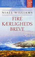 Fire kærlighedsbreve af Niall Williams