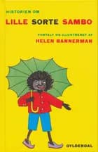 Historien om Lille Sorte Sambo af Helen Bannerman