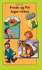 Frede og Fie leger cirkus