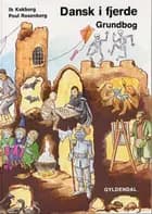 Dansk i fjerde af Ib Kokborg og Poul Rosenberg