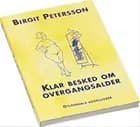 Klar besked om overgangsal.