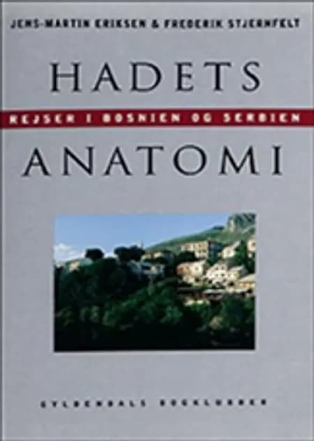 Hadets anatomi af Frederik Stjernfelt