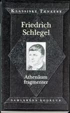 Athenäum-fragmenter og andre skrifter