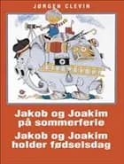 Jakob og Joakim på sommerferie..
