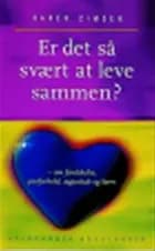 Er det så svært at leve sammen