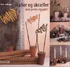 Skaller og skræller