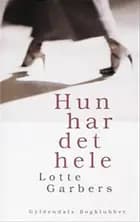Hun har det hele