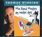 MIN HUND MESTER OG ANDRE. CD 150110 BBK