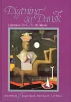 Digtning og dansk - litteratur for 9.-10. klasse 