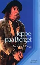 Jeppe paa Bierget eller Den forvandlede Bonde