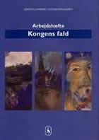 Kongens fald - Arbejdshæfte