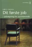 Dit første job