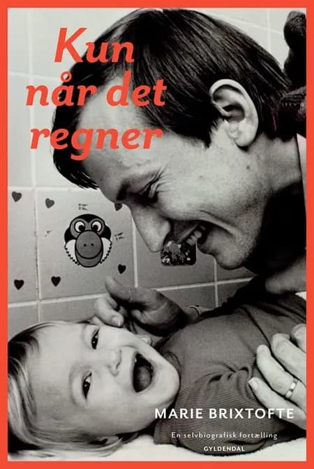 Kun når det regner af Marie Brixtofte