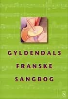 Gyldendals franske sangbog