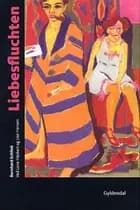 Liebesfluchten